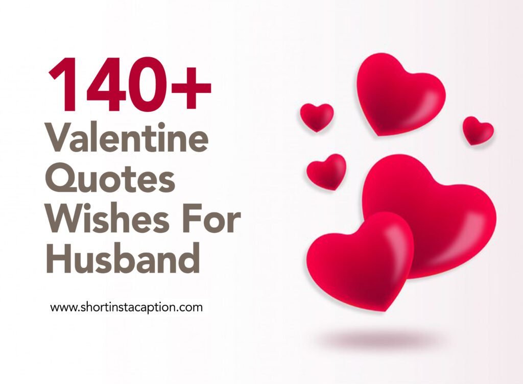Heartfelt Valentines Messages for Husband:Show Love
